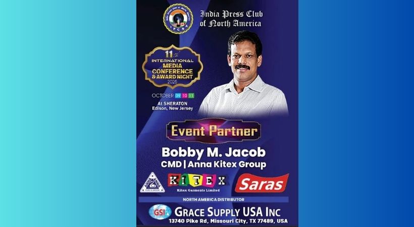 അന്ന കിറ്റെക്സ് ഗ്രൂപ്പ് ഇന്ത്യ പ്രസ് ക്ലബ് അന്താരാഷ്ട്ര മാധ്യമ സമ്മേളനത്തിന്റെ ഇവന്റ് പാർട്ണർ