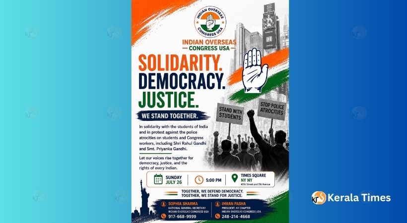 ഇന്ത്യൻ ഓവർസീസ് കോൺഗ്രസ് യു.എസ്.എ.യുടെ നേതൃത്വത്തിൽ “Solidarity. Democracy. Justice.” എന്ന സന്ദേശവുമായി ഐക്യദാർഢ്യ സംഗമം സംഘടിപ്പിക്കുന്നു.