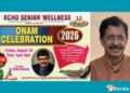 എക്കോ സീനിയർ വെൽനെസ്സ് ഓണാഘോഷം 28 വെള്ളി ന്യൂ ഹൈഡ് പാർക്കിൽ; ഡോ. മധു ഭാസ്കരൻ, ജേർണലിസ്റ്റ് ജോൺ മുണ്ടക്കയം മുഖ്യാതിഥികൾ